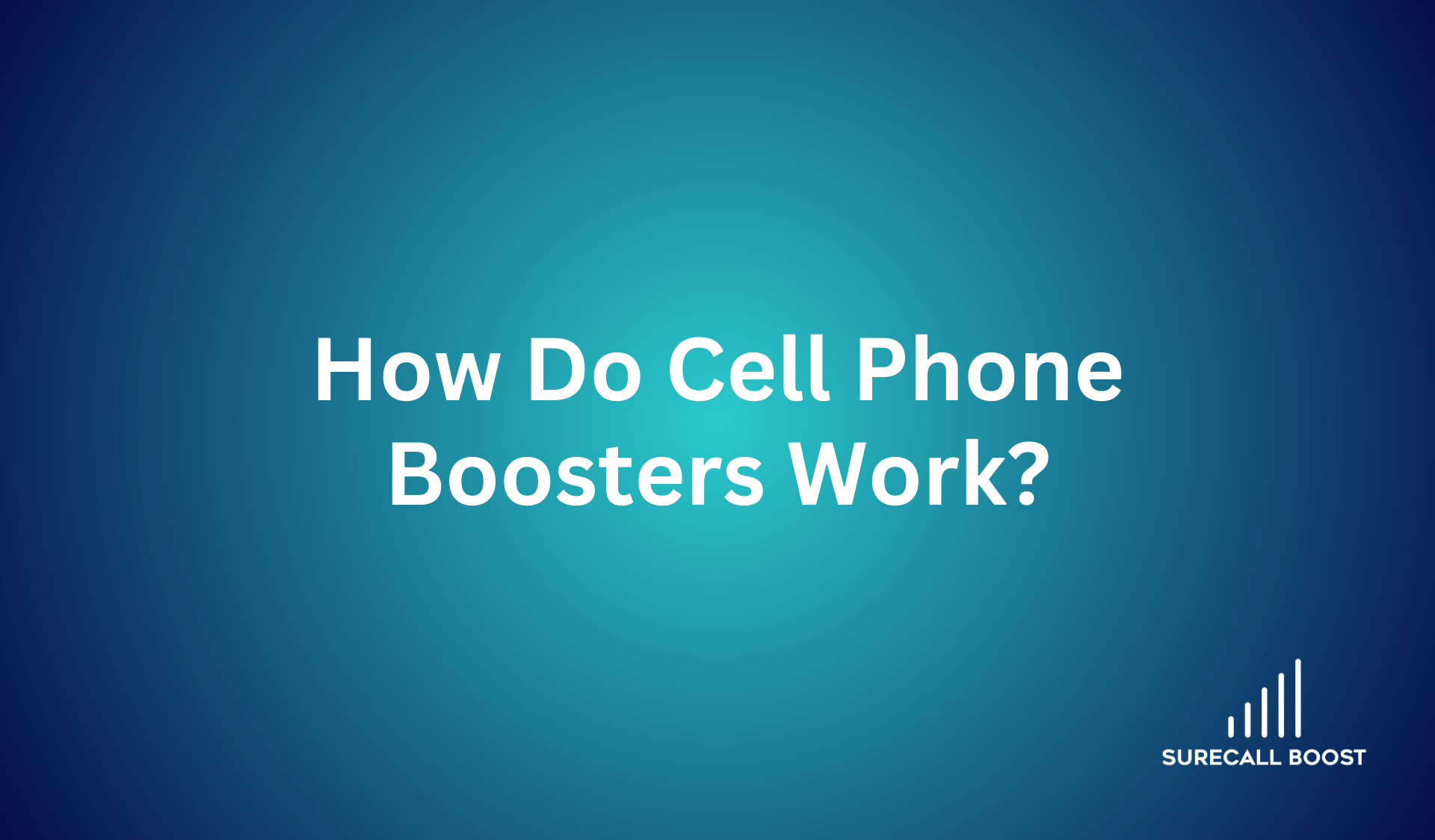 How Do Cell Phone Boosters Work?